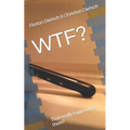 Wtf?: That really happend to them?
