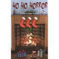 Ho Ho Horror: Christmas Horror Fiction
