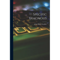 Specific Diagnosis