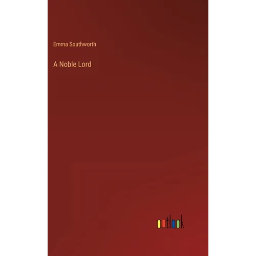 A Noble Lord