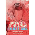 The Big Book of Malaysian Horror Stories