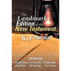 The Landmark Edition of the New Testament (KJV Study Bible): KJV Study Bible - Paperback