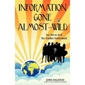 Information Gone Almost-Wild
