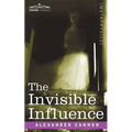 The Invisible Influence