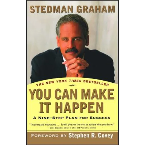 You Can Make It Happen: A Nine-Step Plan for Success