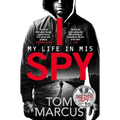 I Spy: My Life in MI5