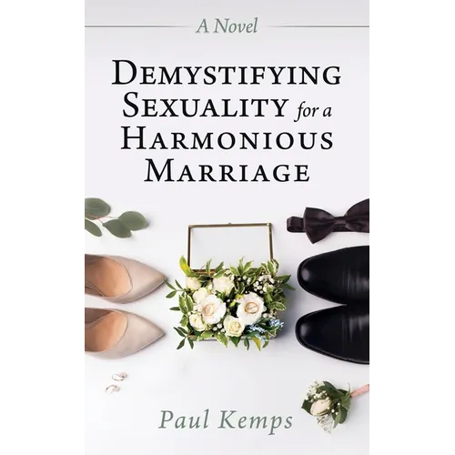 Demystifying Sexuality for a Harmonious Marriage