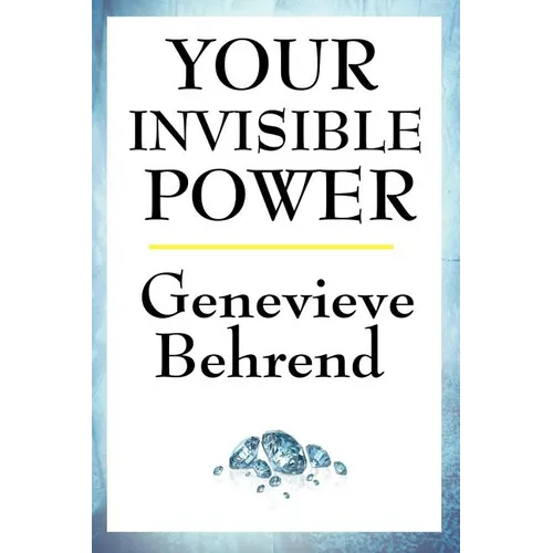 Your Invisible Power: A Sublime Book