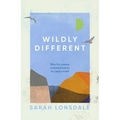 Wildly Different: Five Women Who Reclaimed Nature in a Man's World