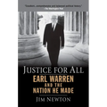 Justice for All: Earl Warren and the Nation He Made