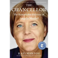 The Chancellor: The Remarkable Odyssey of Angela Merkel