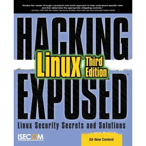 Hacking Exposed Linux: Linux Security Secrets and Solutions