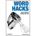 Word Hacks: Tips & Tools for Taming Your Text