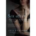 Sex After . . .: Women Share How Intimacy Changes as Life Changes