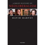 A Brief History of Neoliberalism
