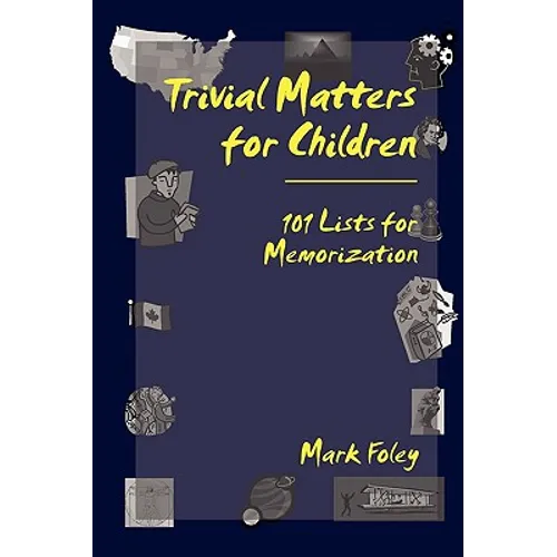 Trivial Matters for Children