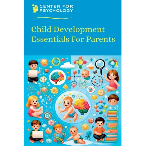 Child Development Essentials For Parents