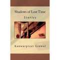 Shadows of Lost Time: Stories