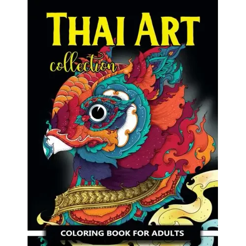 Thai Art Collection Coloring Book for Adults: Animals Coloring Books for Adults Relaxation
