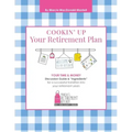 Cookin' Up Your Retirement Plan
