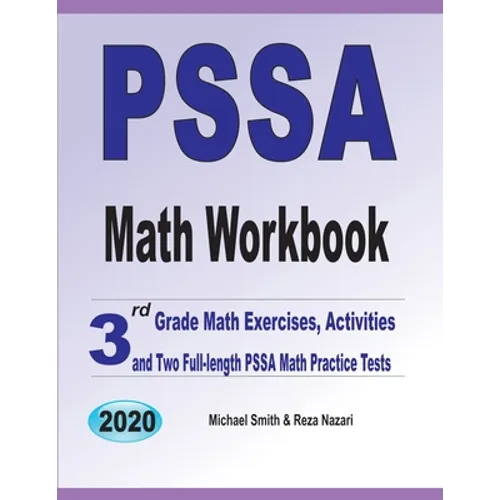 PSSA Math Workbook: 3rd Grade Math Exercises, Activities, and Two Full-Length PSSA Math Practice Tests