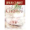 Jesus Christ The Joy Of Christmas