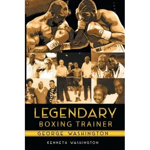 Legendary Boxing Trainer George Washington
