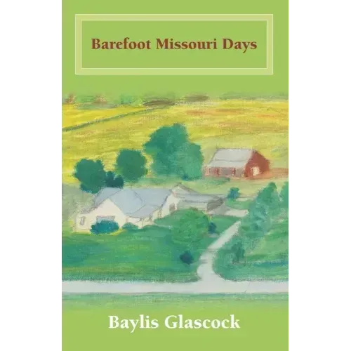 Barefoot Missouri Days