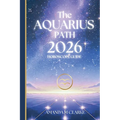 The AQUARIUS Path: Your full 2026 Daily Horoscope Guide