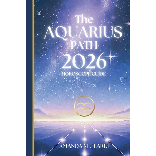 The AQUARIUS Path: Your full 2026 Daily Horoscope Guide