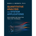 Quantitative Analysis for System Applications: Data Science and Analytics Tools and Techniques