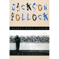 Jackson Pollock: Energy Made Visible