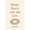 Sport, Space and the City