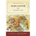 Dark Sister: A Sorcerer's Love Story
