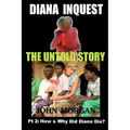 Diana Inquest: How & Why Did Diana Die?