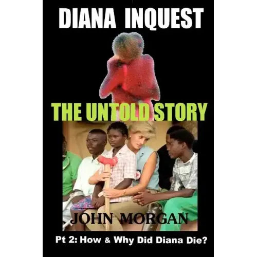 Diana Inquest: How & Why Did Diana Die?