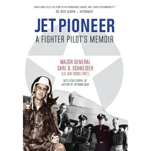 Jet Pioneer: A Fighter Pilot's Memoir