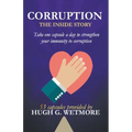 Corruption, The Inside Story