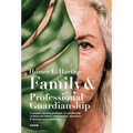 Family and Professional Guardianship