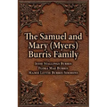 The Samuel & Mary (Myers) Burris Family