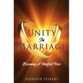 Unity In Marriage: Becoming A Unified Force