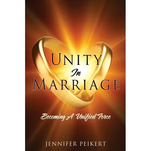 Unity In Marriage: Becoming A Unified Force