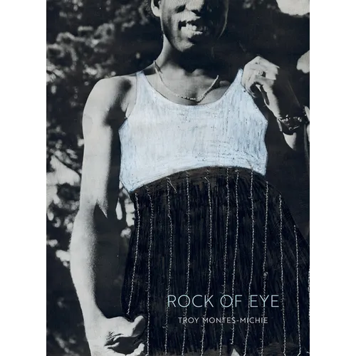 Troy Montes-Michie: Rock of Eye