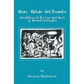 Alias Akbar del Piombo: Annotations to the Life and Work of Norman Rubington