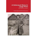 A Holocaust Story in Large Print: The Mothers of Maria