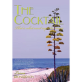 The Cocktail: That is what cured my colon cancer