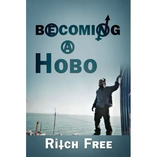 Becoming a Hobo