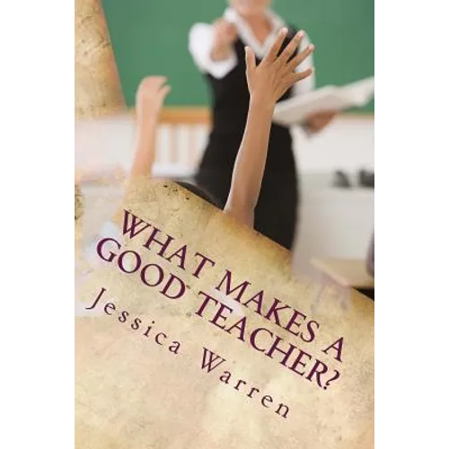 What Makes a Good Teacher?