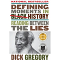 Defining Moments in Black History: Reading Between the Lies