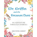 Mr. Griffin and the Treasure Hunt: An Adventure Through Symbols